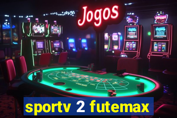 sportv 2 futemax